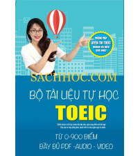 Bộ tài liệu tự học Toeic từ 0-900 điểm đầy đủ pdf + audio+ video