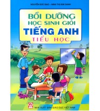 Bồi dưỡng học sinh giỏi Tiếng Anh Tiểu học