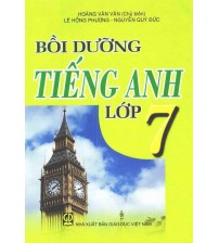 Bồi dưỡng tiếng anh lớp 7