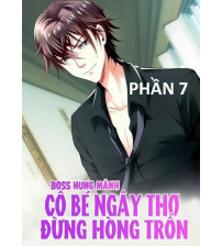 Boss Hung Mãnh Cô Bé Ngây Thơ Đừng Hòng Trốn Phần 7