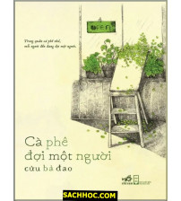 Cà Phê Đợi Một Người