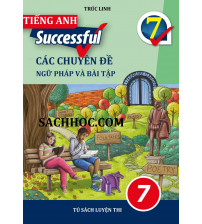 Các chuyên đề ngữ pháp và bài tập tiếng anh 7