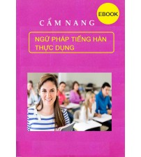 Cẩm nang ngữ pháp tiếng hàn thực dụng