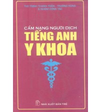 Cẩm nang người dịch tiếng anh y khoa