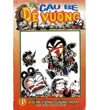 Cậu bé đế vương I - tập 1 Điềm lành giáng hoạ