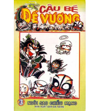 Cậu bé đế vương I - tập 3 Ngôi sao chiếu mạng