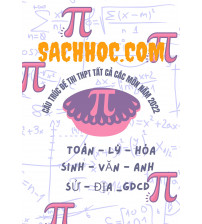 Cấu trúc đề thi THPT Quốc Gia tất cả các môn năm 2022