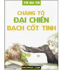 Chàng Tô đại chiến Bạch cốt tinh