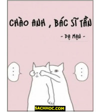 Chào Anh, Bác Sĩ Tần