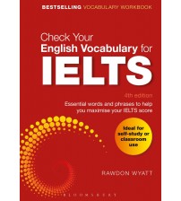Check Your English Vocabulary for IELTS (4th Edition)