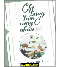 Chi bằng tạm ở cùng nhau