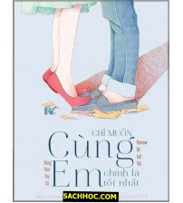 Chỉ muốn cùng em, chính là tốt nhất