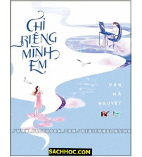 Chỉ riêng mình em
