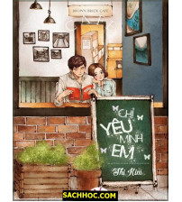 Chỉ Yêu Mình Em