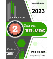 Chinh phục vận dụng - Vận dụng cao Hình học luyện thi THPT năm 2023 - Phan Nhật Linh