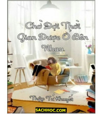 Chờ đợi thời gian được bên nhau