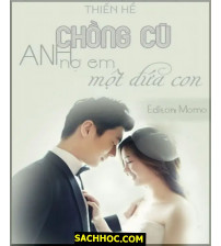 Chồng Cũ! Anh Nợ Em Một Đứa Con