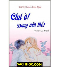 Chú À! Đừng Nên Thế!