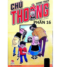 Chú Thoòng Phần 16