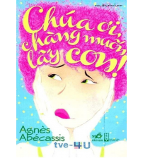 Chúa ơi chàng muốn lấy con