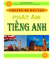 Chuyên đề Bài tập phát âm tiếng Anh