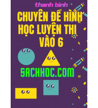 Chuyên đề hình học luyện thi vào lớp 6