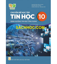Chuyên đề học tập Tin học 10 - Định hướng tin học ứng dụng - Kết nối tri thức với cuộc sống