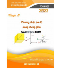Chuyên đề phương pháp tọa độ trong không gian 2022-2023 - Nguyễn Hoàng Việt