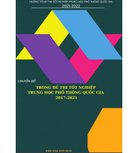 Chuyên đề trong đề thi tốt nghiệp THPT Quốc gia môn Toán 2017 - 2021