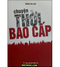 Chuyện Thời Bao Cấp