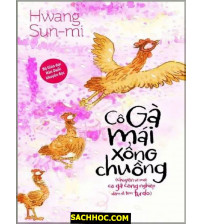 Cô Gà Mái Xổng Chuồng