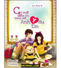 Có một điều em không biết anh yêu em