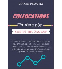 Collocation thường gặp - Cô Mai Phương