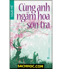 Cùng Anh Ngắm Hoa Sơn Trà