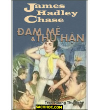 Đam Mê và Thù Hận