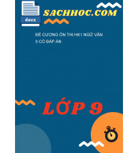 Đề Cương Ôn Thi HK1 Ngữ Văn 9 Có Đáp Án