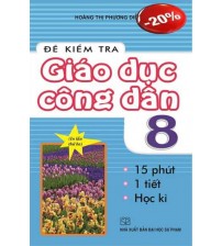 Đề Kiểm Tra Giáo Dục Công Dân 8
