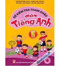Đề kiểm tra tham khảo môn tiếng anh 5