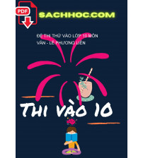 Đề thi thử vào lớp 10 môn Văn - Lê Phương Liên