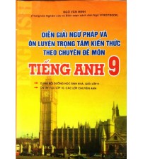 Diễn giải ngữ pháp ôn luyện trọng tâm tiếng anh 9