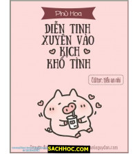 Diễn Tinh Xuyên Vào Kịch Khổ Tình