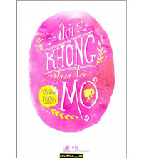 Đời Không Như Là Mơ