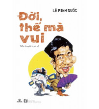 Đời thế mà vui