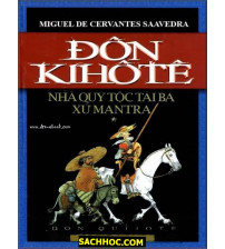 Don Quijote Nhà Quý Tộc Tài Ba Xứ Mantra