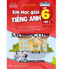 Em hoc giỏi tiếng anh lớp 6 tập 1 Global Success - Đại Lợi