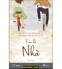 Em Là Nhà