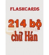 Flashcard 214 bộ thủ tiếng Trung