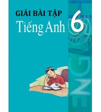 Giải bài tập tiếng anh lớp 6