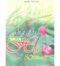 Giai Điệu Mùa Hạ - 80 Ca Khúc Đặc Sắc Về Mùa Hạ