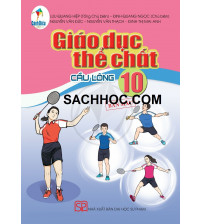 Giáo dục thể chất 10 Cầu Lông - Cánh diều